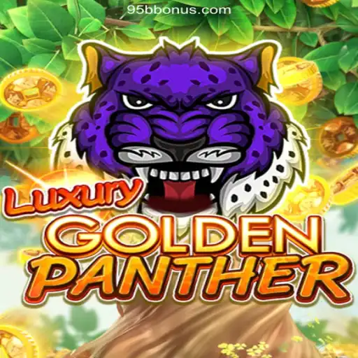 Explore the Thrills of LUXURYGOLDENPANTHER at 95b Oficial